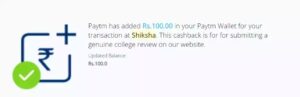Shiksha Free Paytm Cash Proof